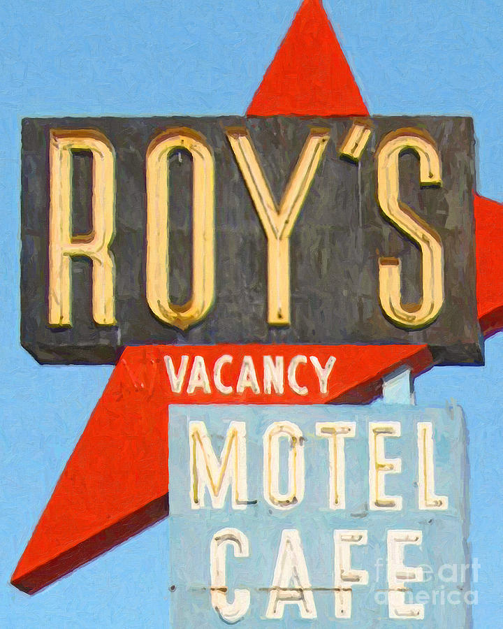 Roys Motel and Cafe . Vacancy Photograph by Wingsdomain Art and ...