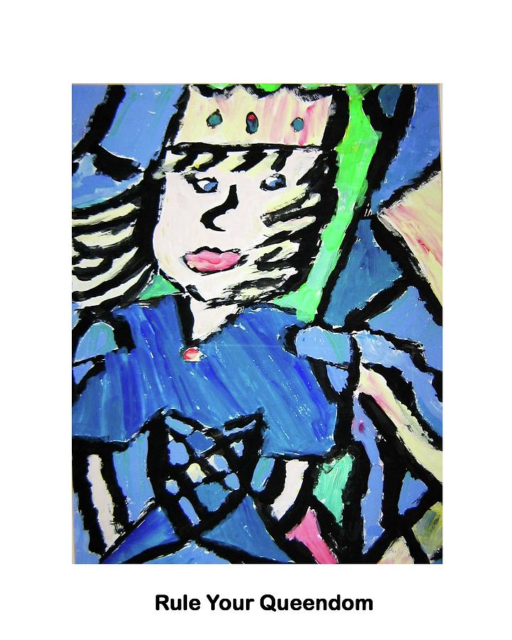 Feminist Painting - Rule your Queendom by Beverly Solomon Design Feminist Painting - Rule your Queendom by Beverly Solomon Design