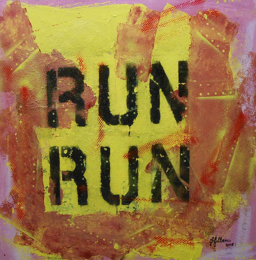 Run Run Painting by GH FiLben.