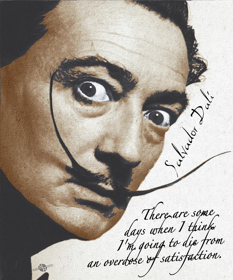 Salvador Dali Realistic Painting With Signature And Quote Painting by Tony Rubino