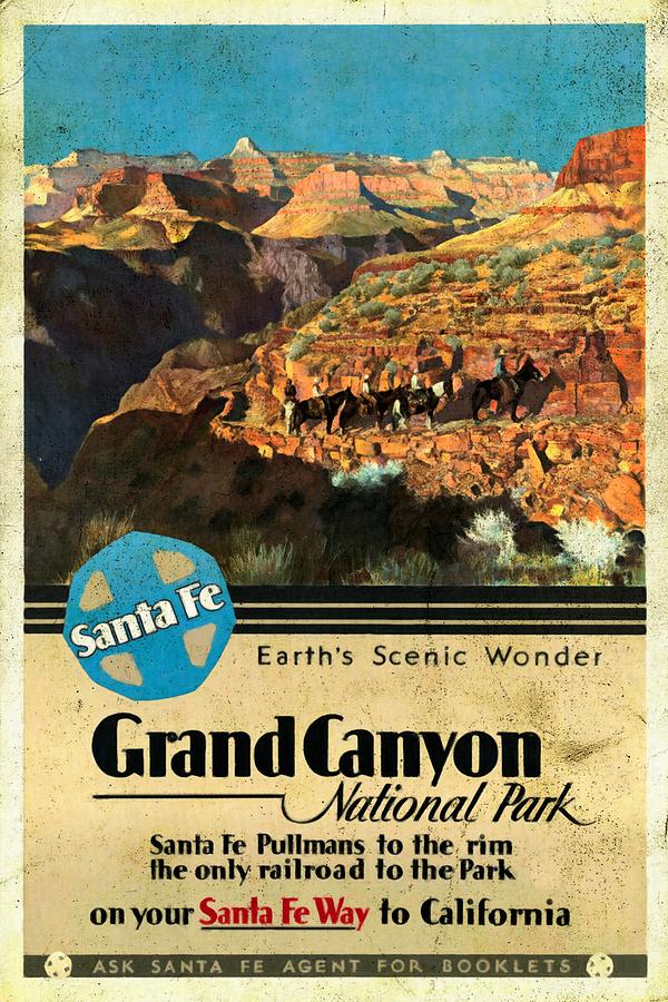 Grand Canyon National Park Mixed Media - Santa Fe Train to Grand Canyon - Vintage Poster Vintagelized by Vintage Advertising Posters