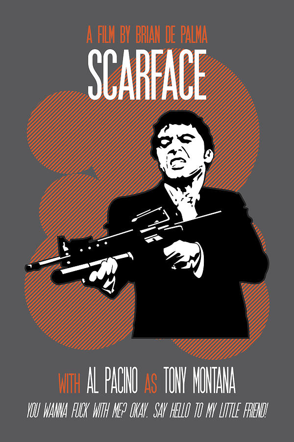 Scarface Painting - Scarface Poster Tony Montana Print Quote - Say Hello To My Little Friend by Beautify My Walls