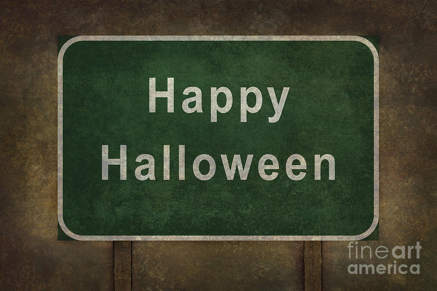 Scary Happy Halloween roadside sign Digital Art by Sterling Gold