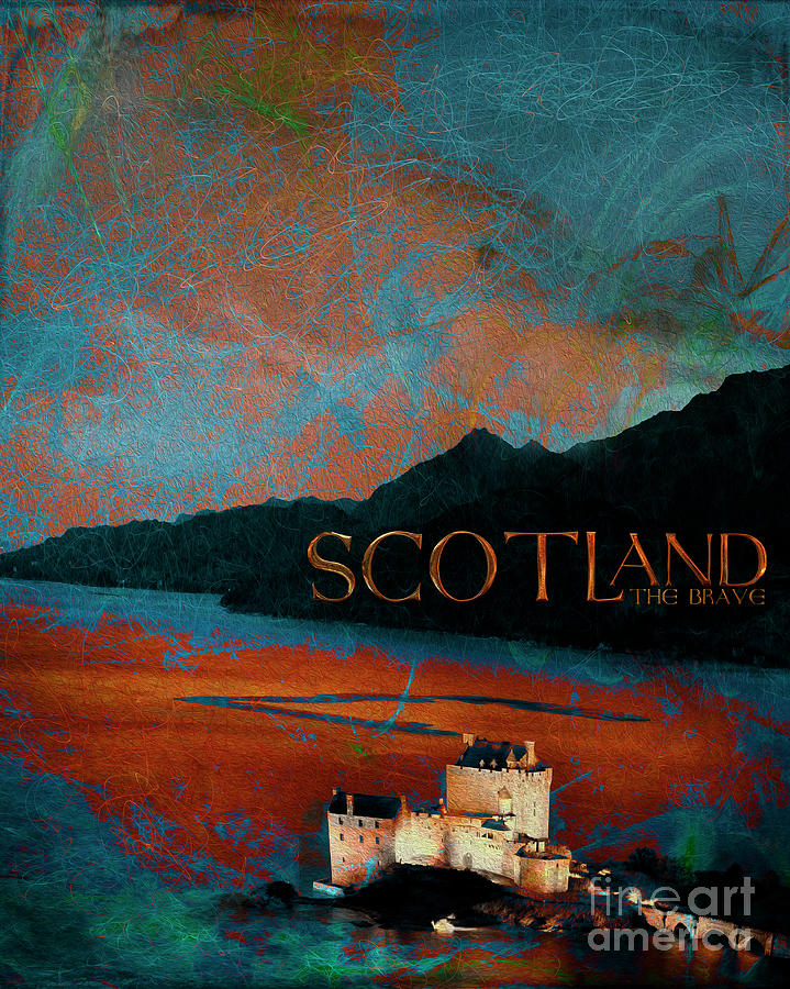 Scotland The Brave Digital Art by Edmund Nagele FRPS