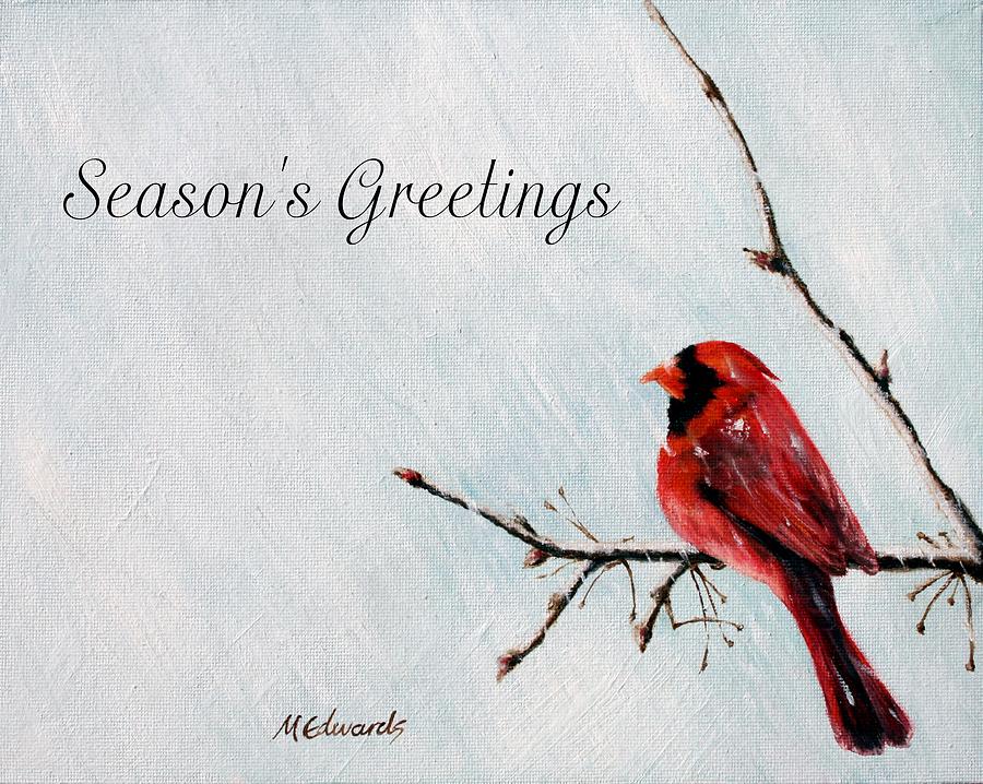 Seasons Greetings Painting by Marna Edwards Flavell