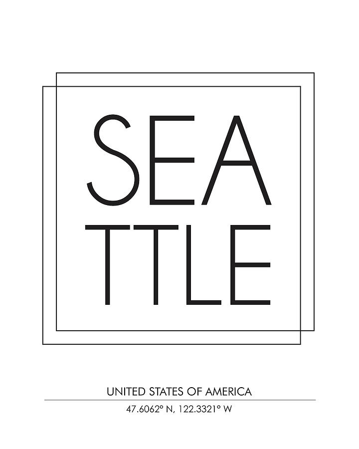 Seattle, United States Of America - City Name Typography - Minimalist City Posters #1 Mixed Media by Studio Grafiikka