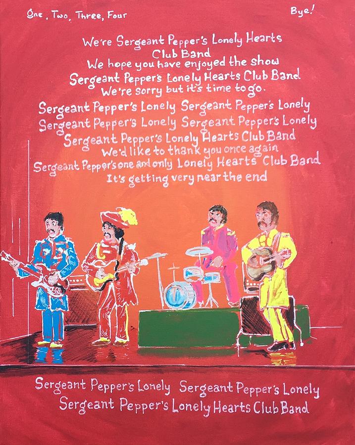 Sgt. Peppers Lonely Hearts Club Band Reprise Painting by Jonathan Morrill