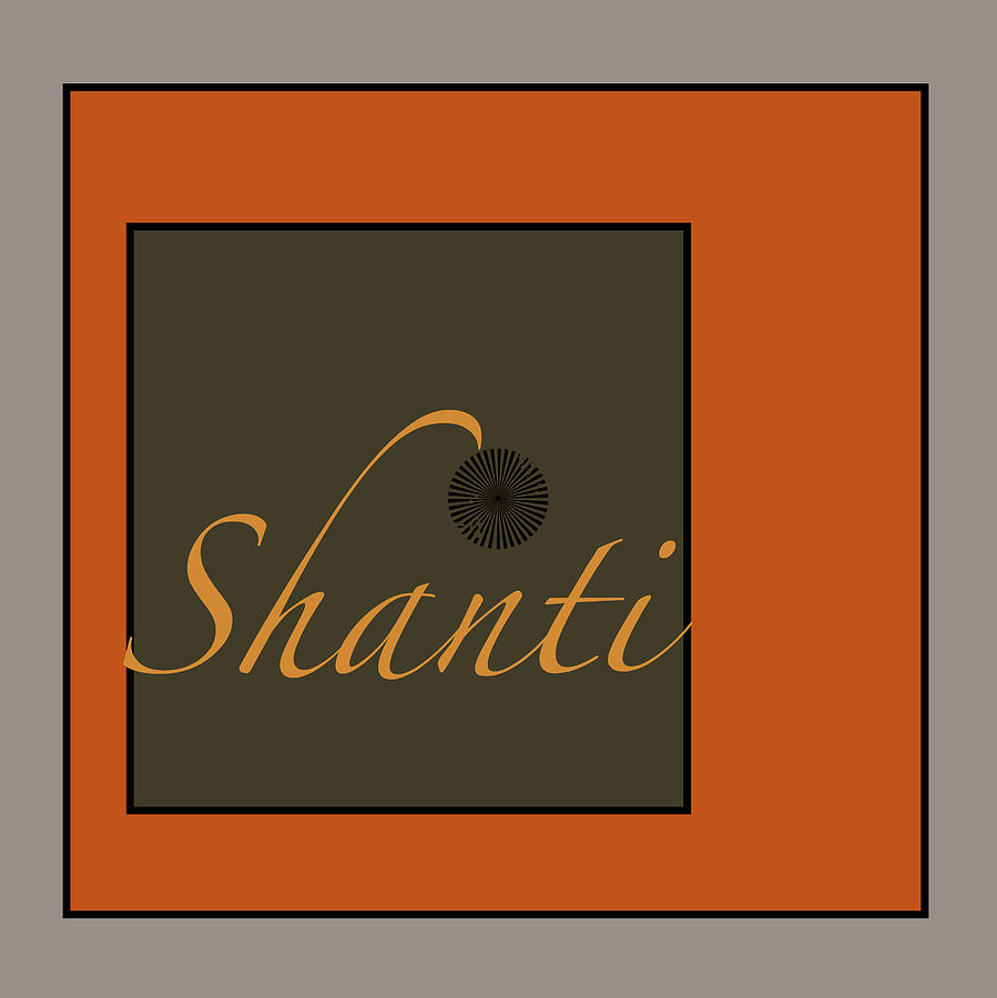 Shanti Digital Art by Kandy Hurley