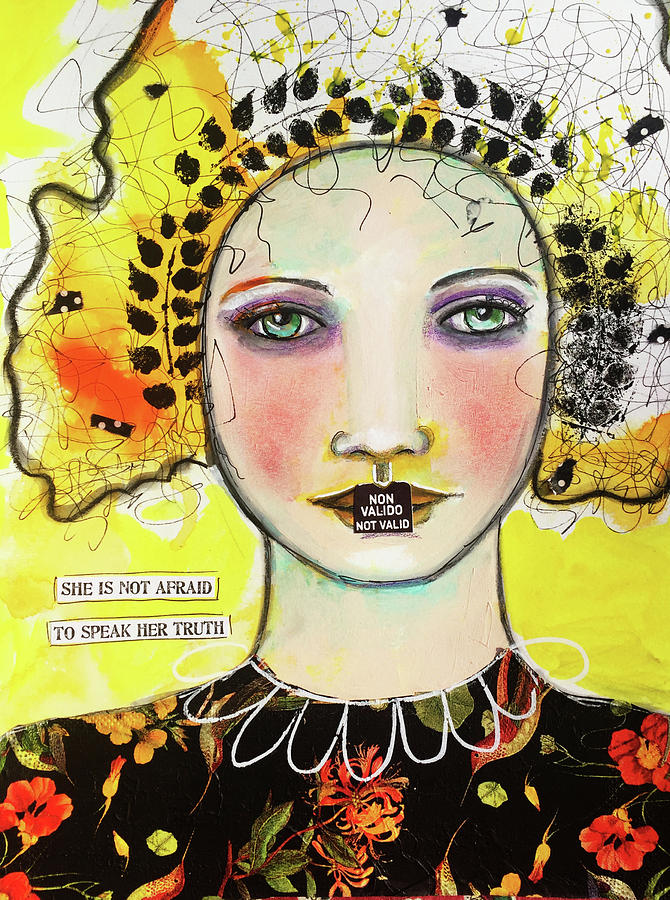 She is not afraid to speak Mixed Media by Lynn Colwell
