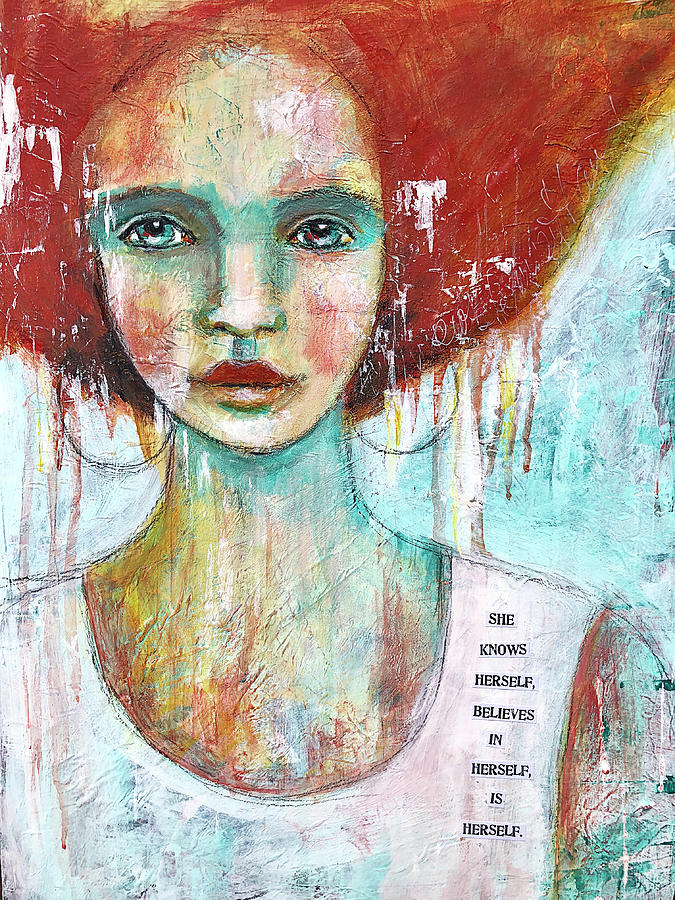 She knows herself Mixed Media by Lynn Colwell