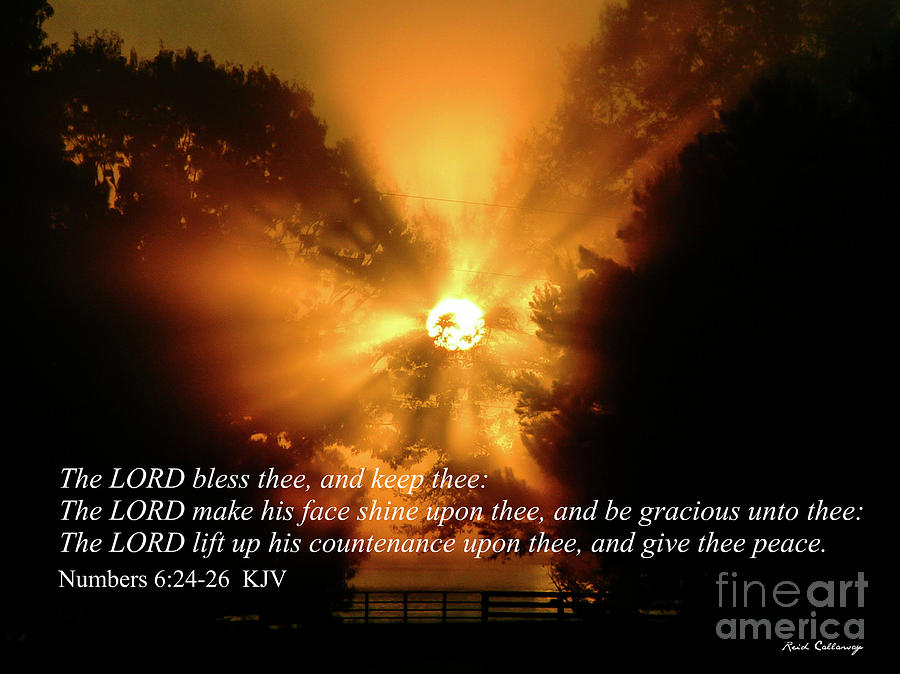 Jesus Christ Photograph - Shine Upon Me The Word Of God Scripture Art by Reid Callaway