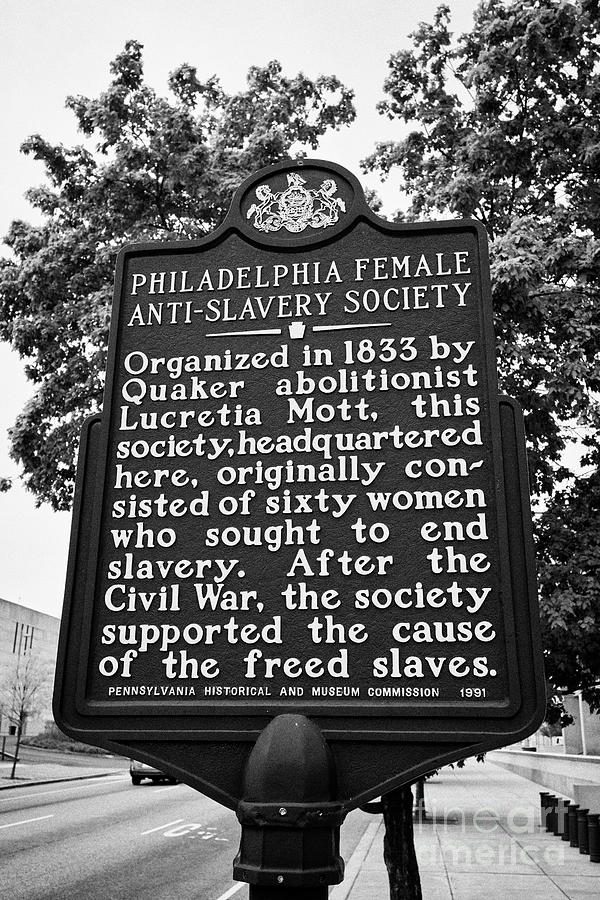 Philadelphia Photograph - signpost commemorating Philadelphia female anti slavery society and lucretia mott USA by Joe Fox