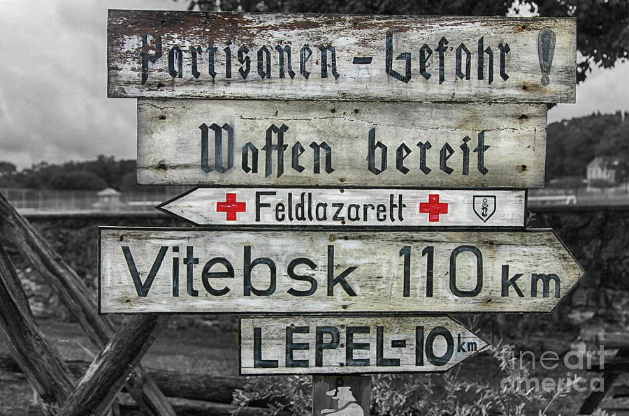 World War Two Photograph - Signs Of War by Steven Digman World War Two Photograph - Signs Of War by Steven Digman