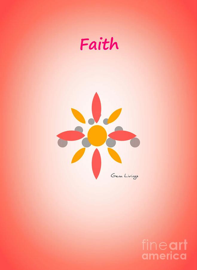 Simply Faith Digital Art by Gena Livings