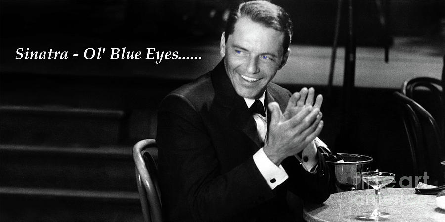 Sinatra - Ol Blue Eyes Photograph by Doc Braham