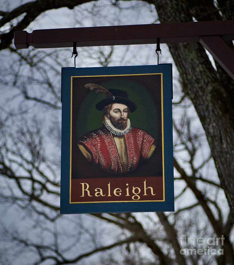 Sir Walter Raleigh Portrait Sign Photograph by Lara Morrison