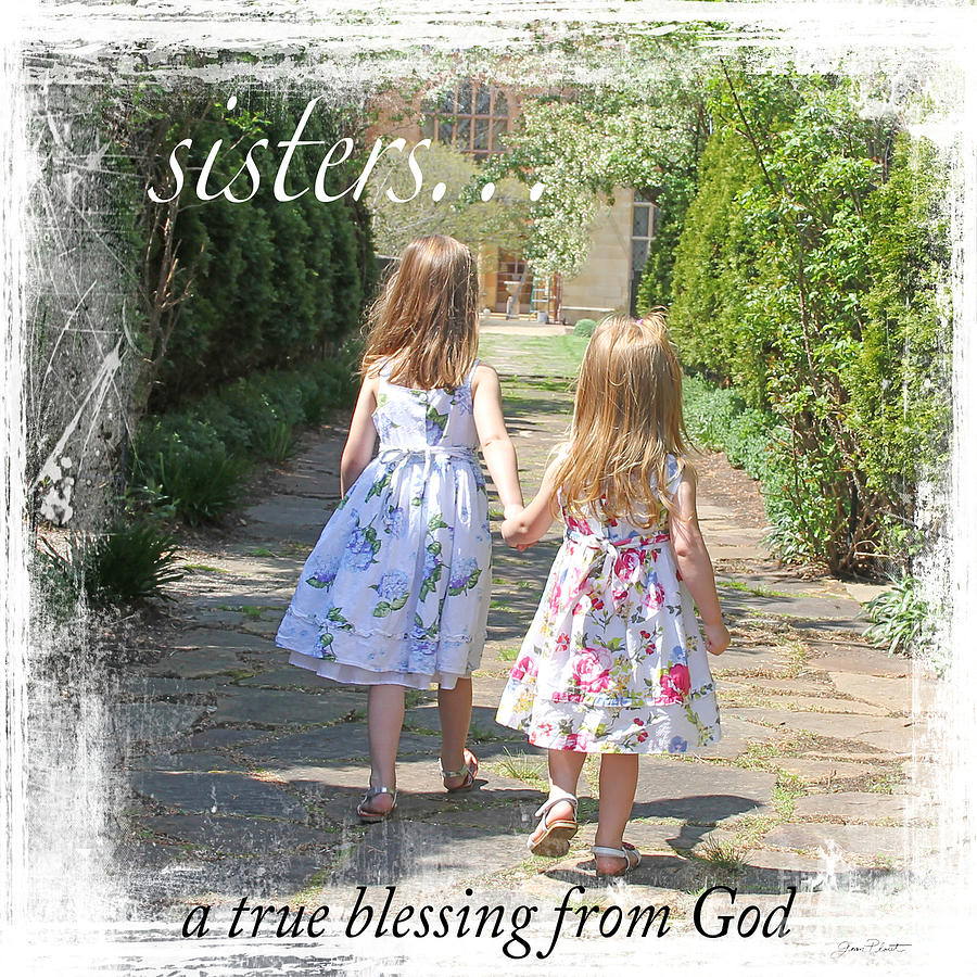 Sisters-True Blessing Painting by Jean Plout