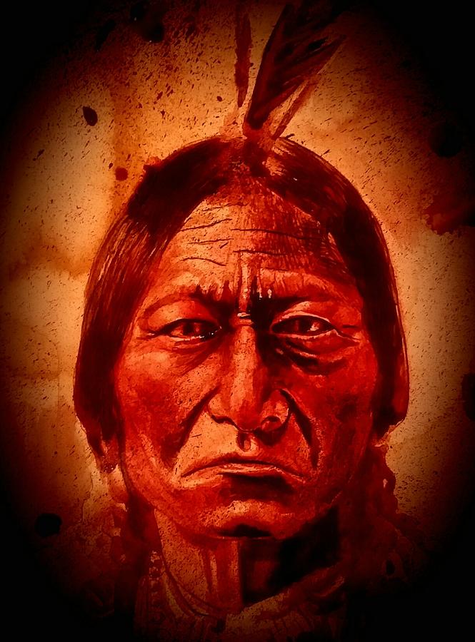 SITTING BULL - wet blood Painting by Ryan Almighty
