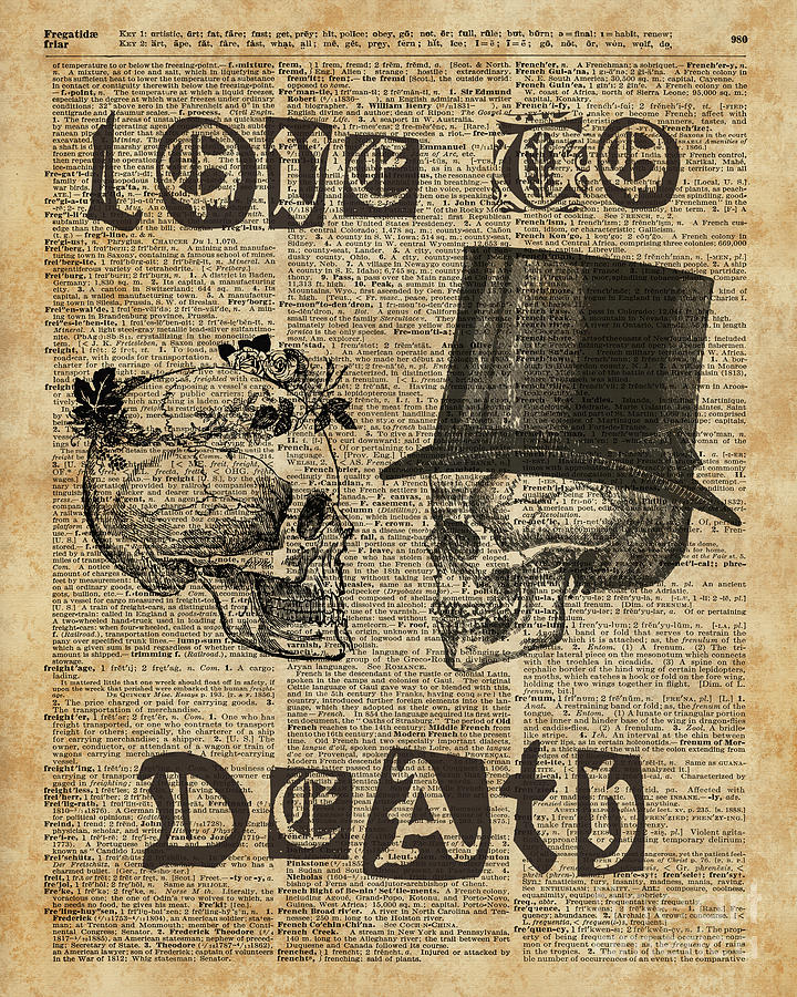 Flower Digital Art - Skulls Love To Death Vintage Dictionary Art by Anna W
