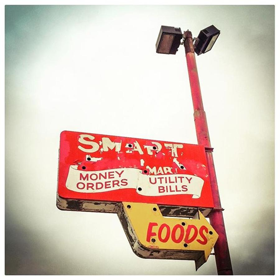 Sign Photograph - Smart Foods #sign #signporn #signgeeks by Alexis Fleisig