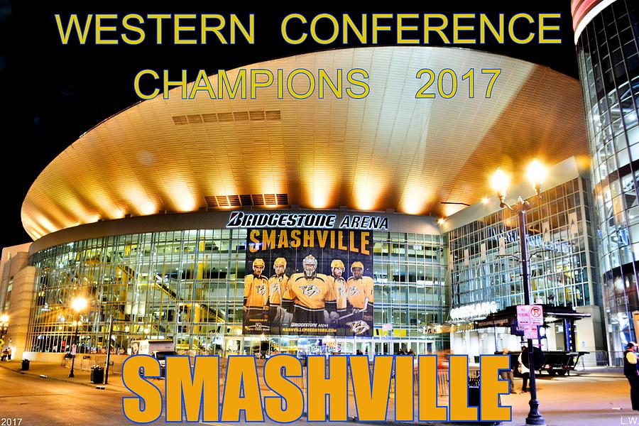 SMASHVILLE Western Conference Champions 2017 Photograph by Lisa Wooten