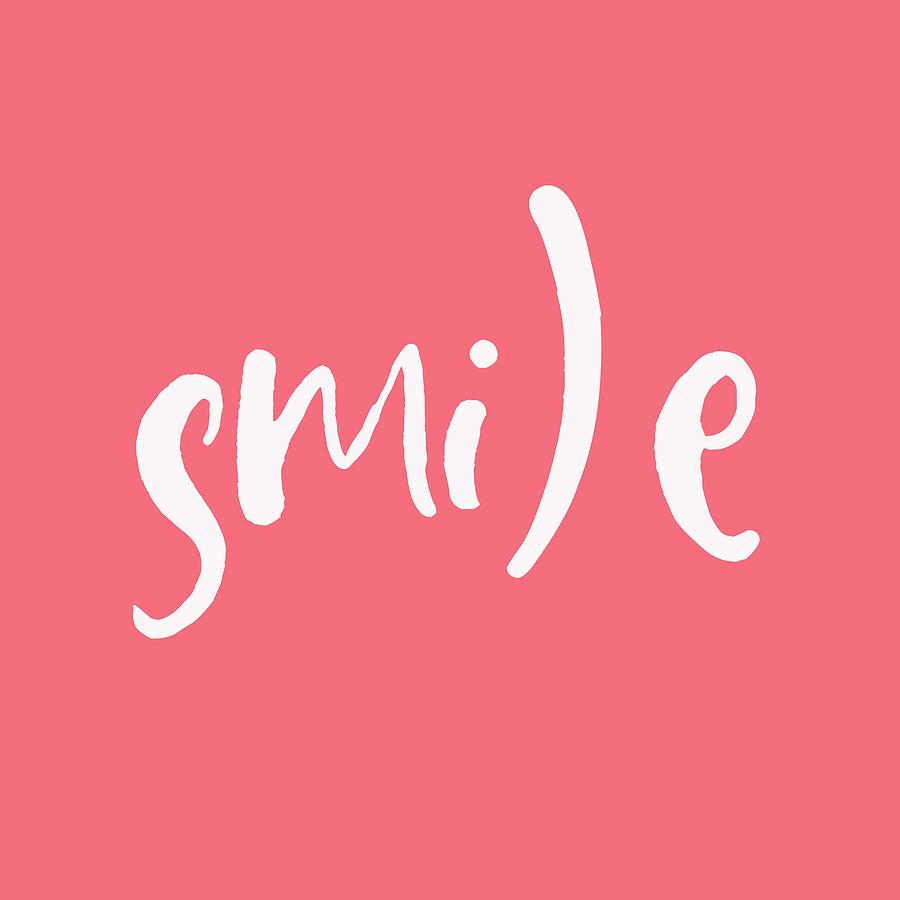 Smile - Motivational and Inspirational Quote Painting by Celestial Images