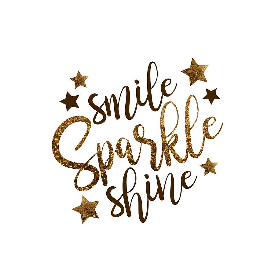 Smile Sparkle Shine Digital Art by Positively Quirky - Fine Art