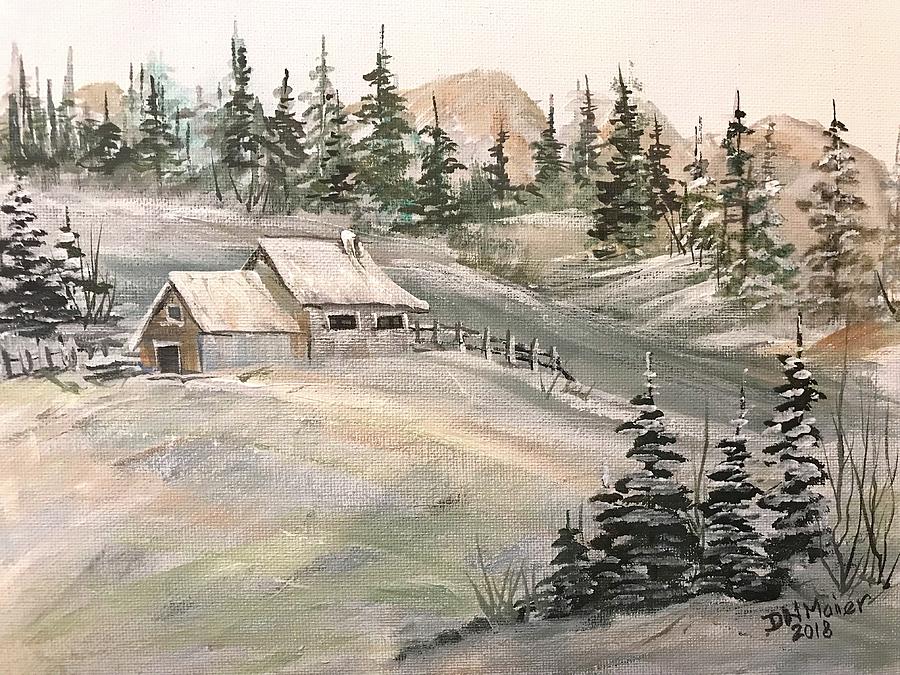Snow at the Cabin Painting by Dorothy Maier