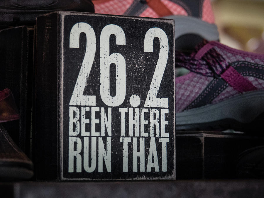 So You Ran a Marathon Photograph by Kristine Hinrichs