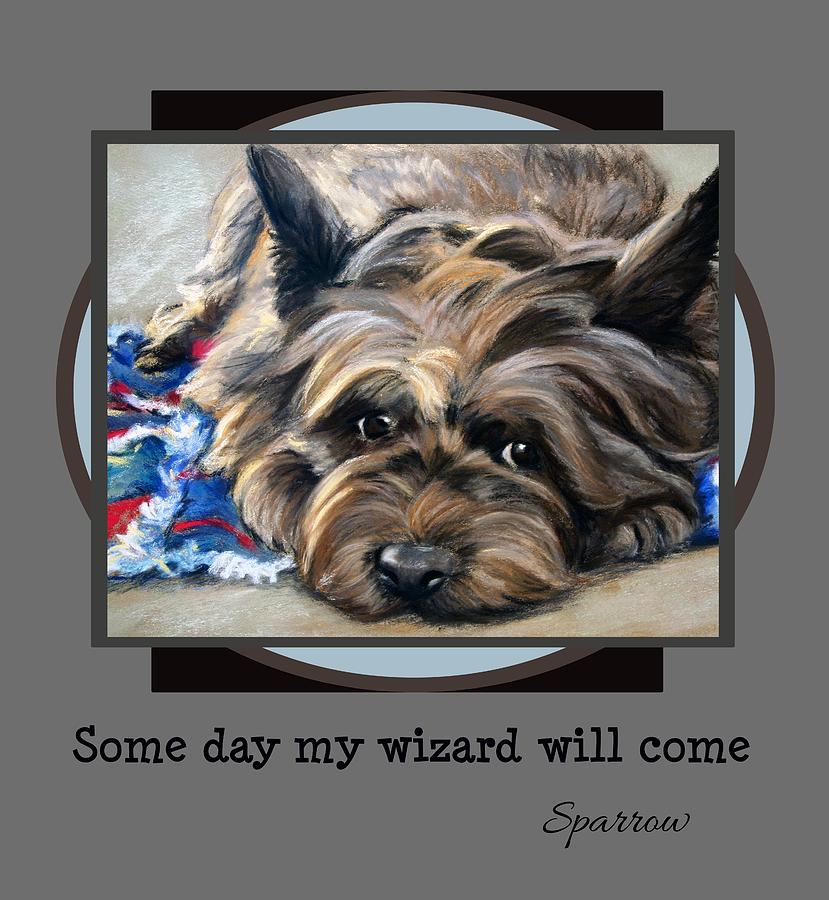 Toto Painting - Some Day My Wizard Will Come by Mary Sparrow