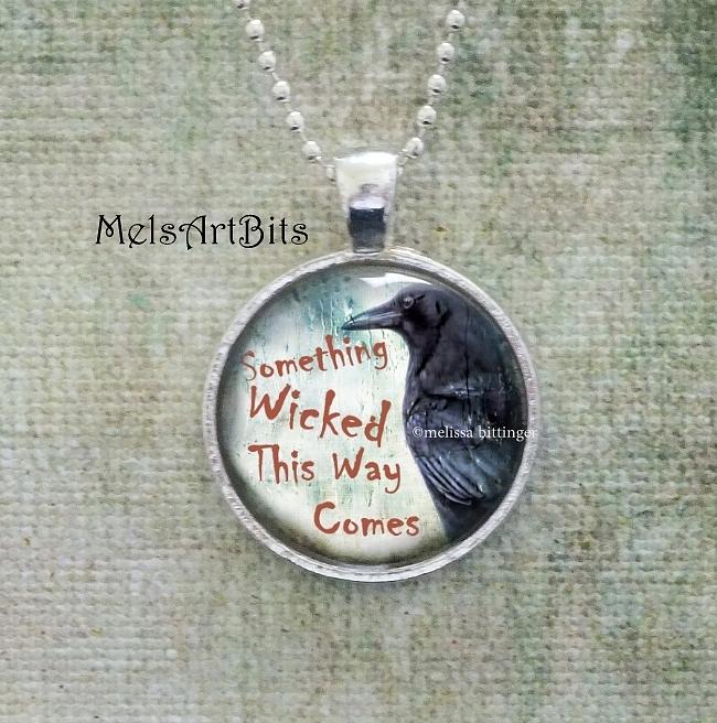 Something Wicked This Way Comes Typography Quote Jewelry by Melissa Bittinger