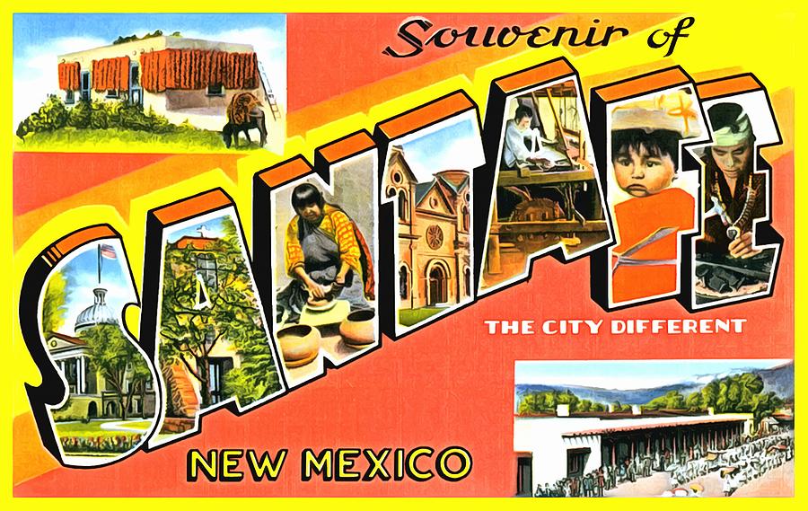 Souvenir of Santa Fe New Mexico Photograph by Vintage Collections Cites and States