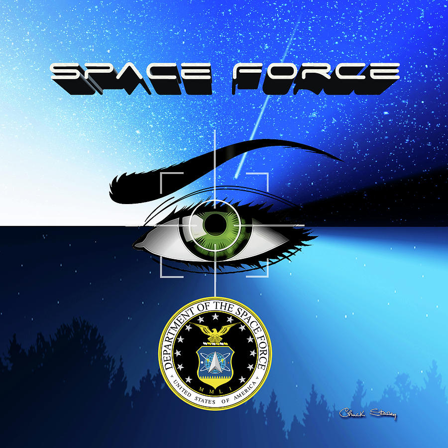 Space Force Digital Art by Chuck Staley