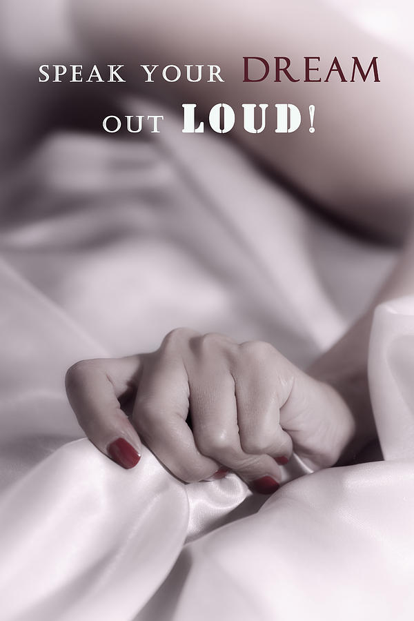 Bed Photograph - Speak your dream out loud by Joana Kruse