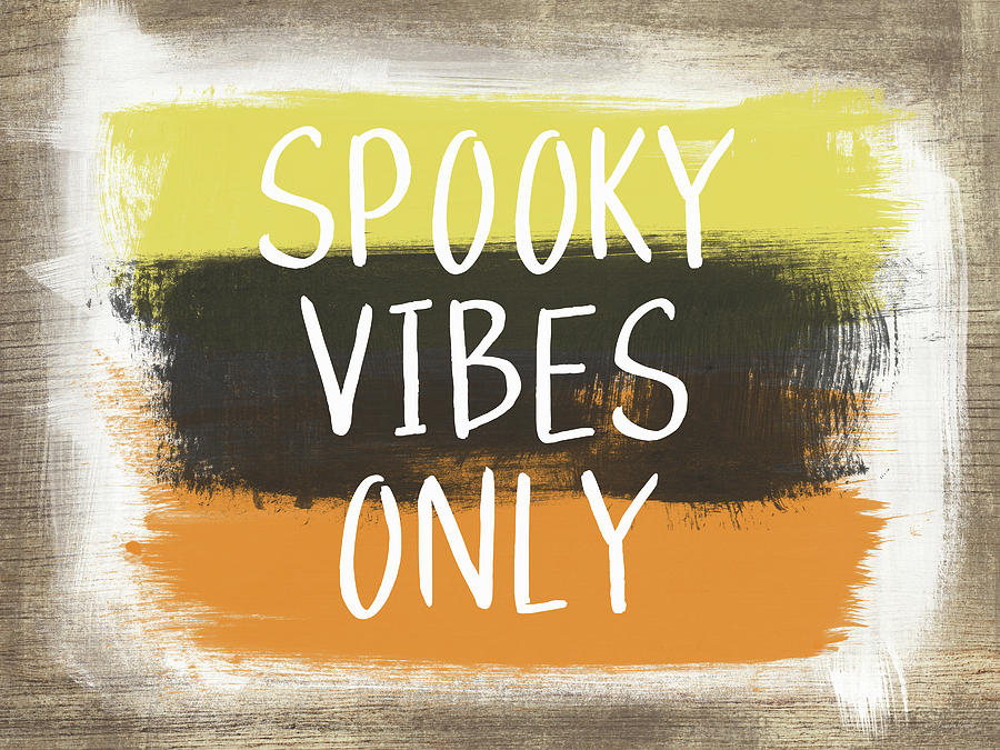 Spooky Vibes Only- Art by Linda Woods Painting by Linda Woods