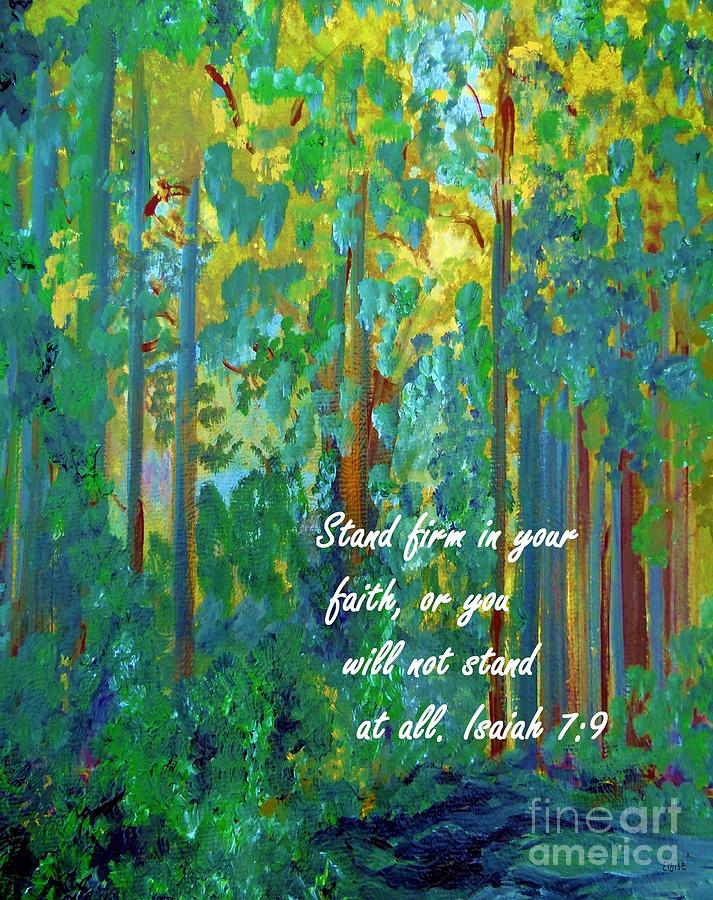 Stand Firm in Your Faith Painting by Eloise Schneider Mote