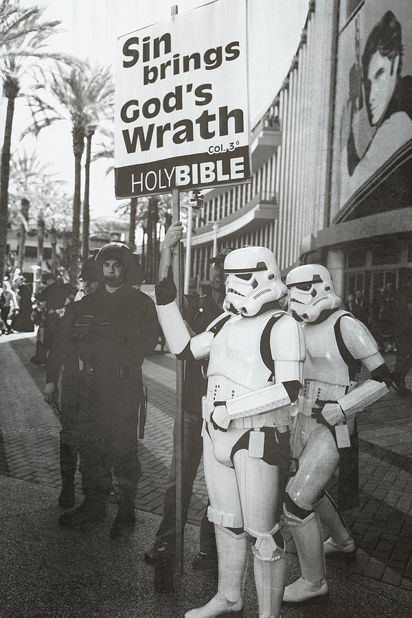 Star Wars Stormtroopers and Imperial Army Pointing At Picket Sign That Says, Sin brings Gods Wrath Photograph by Brian Ball