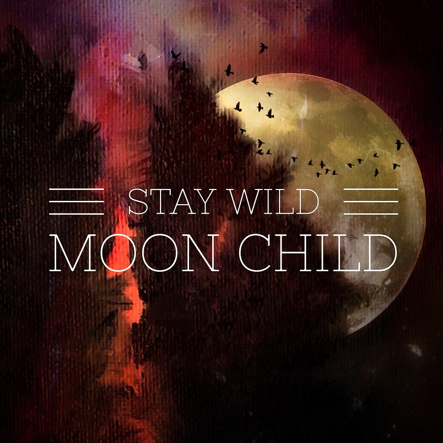 Stay Wild Moon Child Painting
