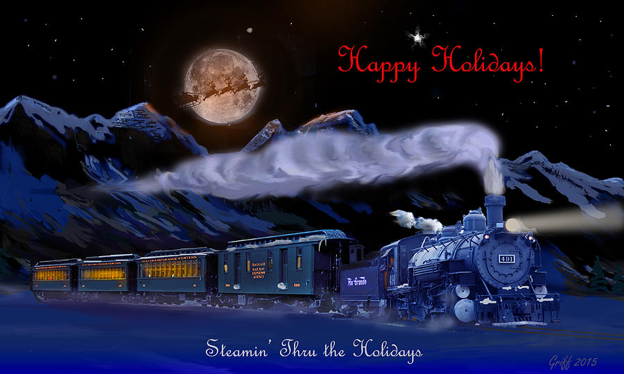Steamin Through the Holidays Christmas Card Digital Art by J Griff Griffin