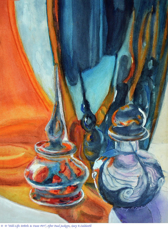 Still-Life_Bottles and Vases #01 Painting by Gary R Caldwell - Fine Art ...