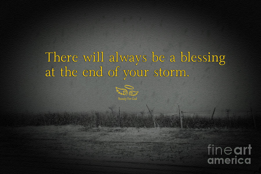 Blessings Photograph - Storm Blessings by Beauty For God Blessings Photograph - Storm Blessings by Beauty For God