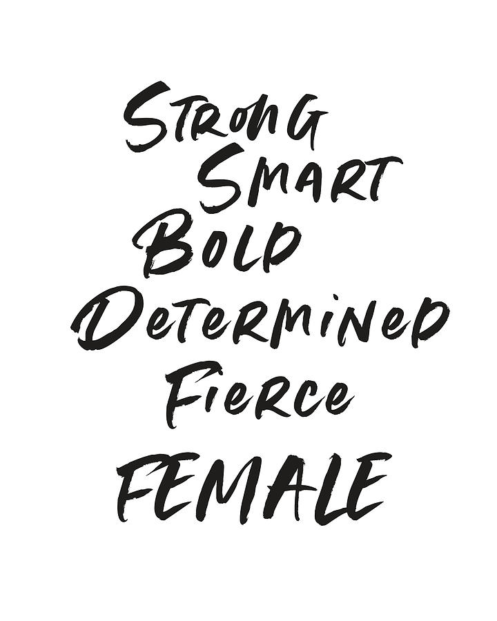 Strong Smart Bold Female- Art by Linda Woods Digital Art by Linda Woods