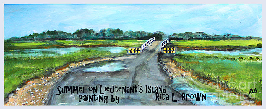 Bridge Painting - Summer on Lieutenants Island by Rita Brown