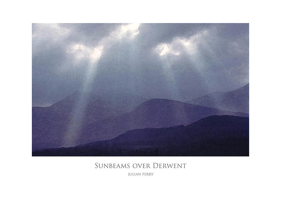 Sunbeams over Derwent Digital Art by Julian Perry