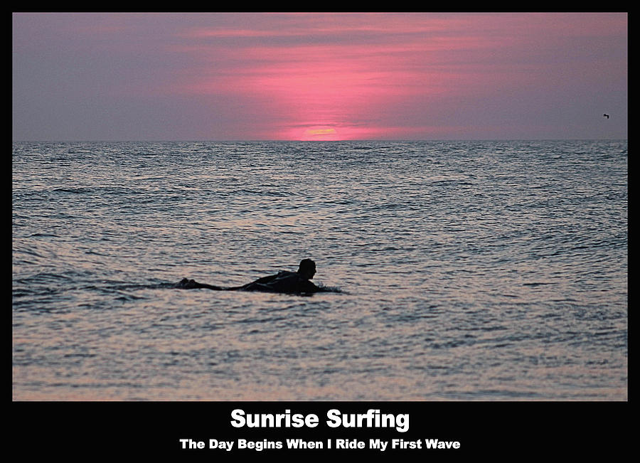 Sunrise Surfing Photograph by Robert Banach