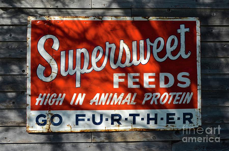Supersweet Feeds Sign Photograph