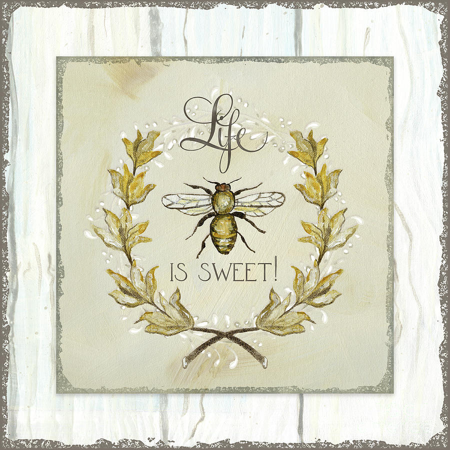 Sweet Life Farmhouse 1 Life is Sweet Bee Laurel Leaf over Shiplap Wood Painting by Audrey Jeanne Roberts