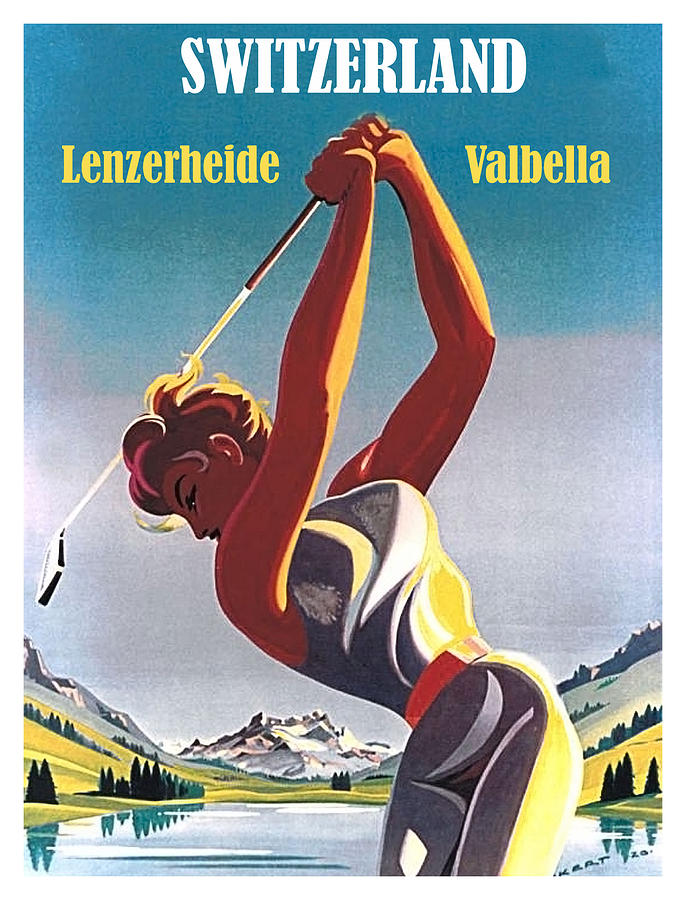 Switzerland, Lenzerheide, Valbellla, woman play golf, travel poster Painting by Long Shot