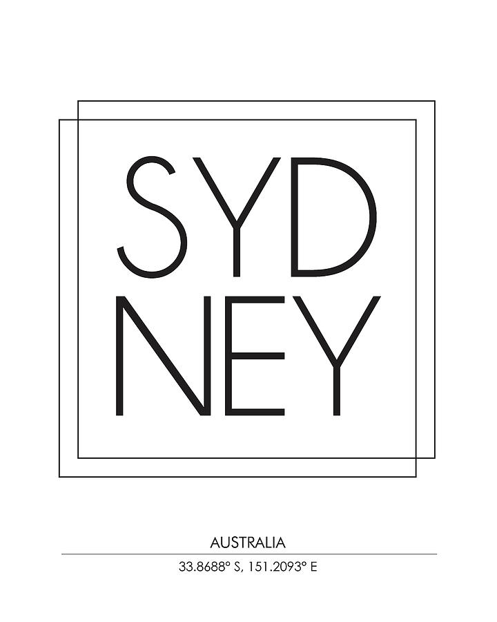 Sydney, Australia - City Name Typography - Minimalist City Posters #1 Mixed Media by Studio Grafiikka