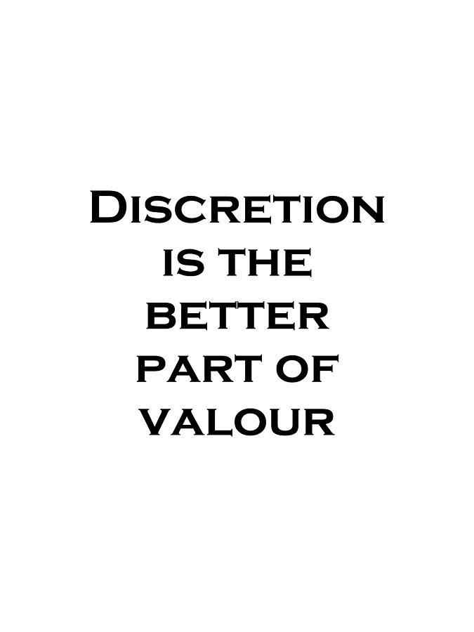 T shirt discretion is the better part of valour black label